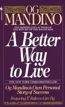 A Better Way to Live Summary