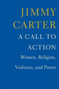 A Call to Action by Jimmy Carter