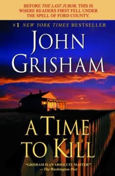 A Time to Kill Summary