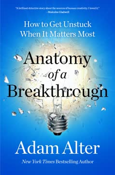 Anatomy of a Breakthrough Summary