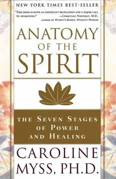 Anatomy of the Spirit Summary