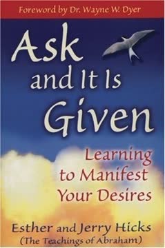 Ask and It Is Given Summary