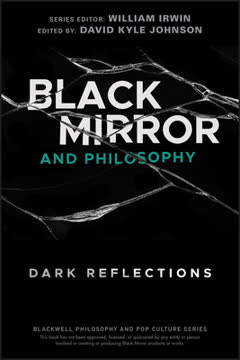 Black Mirror and Philosophy Summary