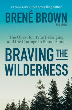 Braving the Wilderness Summary