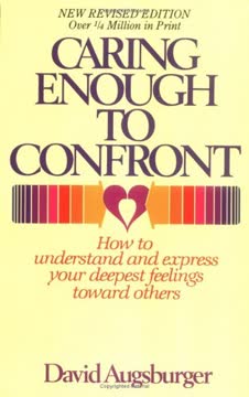 Caring Enough to Confront Summary