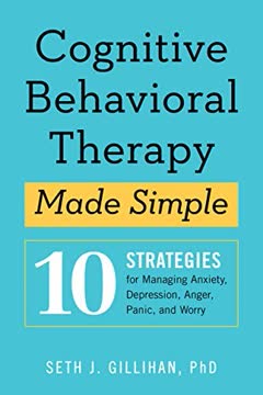 Cognitive Behavioral Therapy Made Simple Summary