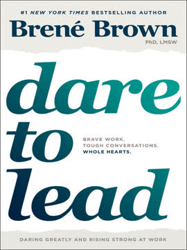 Dare to Lead Summary