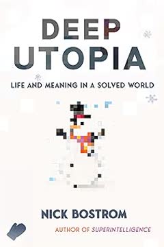 Deep Utopia Summary