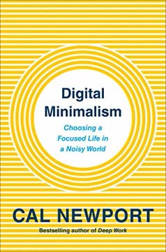 Digital Minimalism Summary