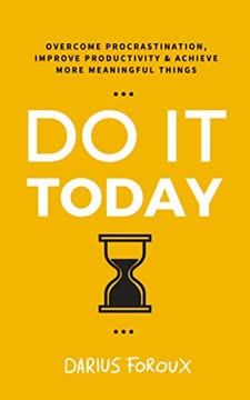 Do It Today Summary