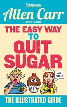 The Easy Way to Quit Sugar Summary