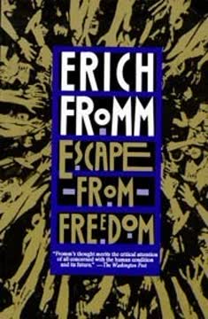 Escape from Freedom Summary