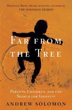 Far from the Tree Summary