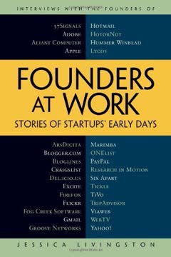 Founders at Work Summary