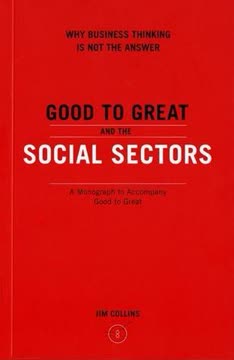 Good to Great and the Social Sectors Summary