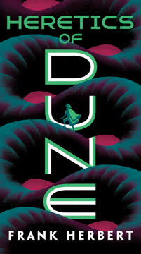 Heretics of Dune Summary
