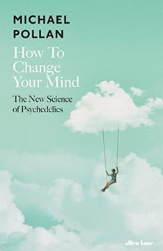 How to Change Your Mind Summary