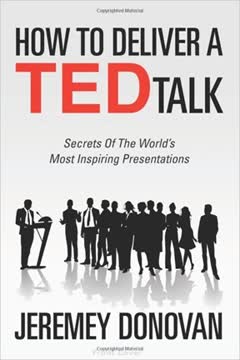 How To Deliver A TED Talk Summary