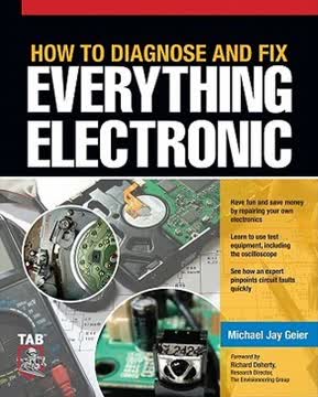 How to Diagnose and Fix Everything Electronic Summary