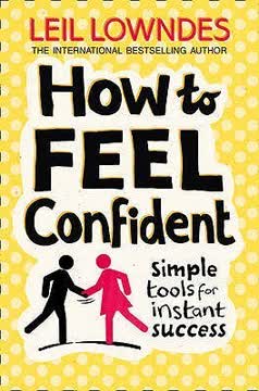 How to Feel Confident Summary
