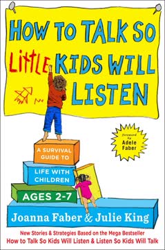 How to Talk so Little Kids Will Listen Summary