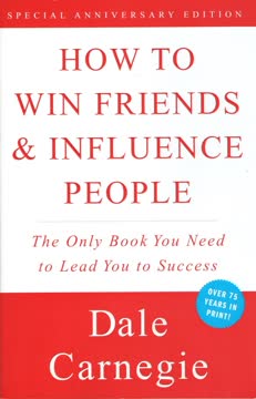 How to Win Friends &amp; Influence People by Dale Carnegie