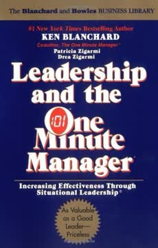 Leadership and the One Minute Manager Summary