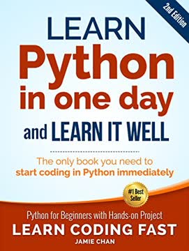 Learn Python in One Day and Learn It Well Summary