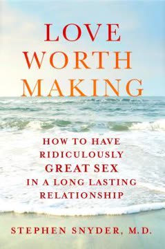 Love Worth Making Summary