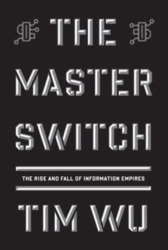 The Master Switch Summary