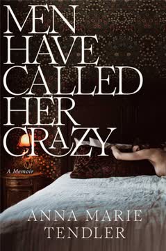 Men Have Called Her Crazy Summary