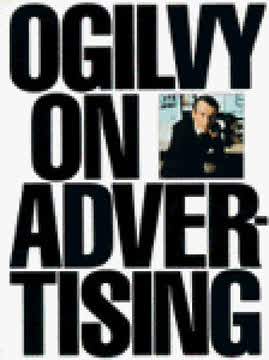 Ogilvy on Advertising Summary