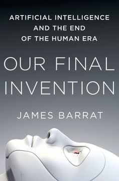 Our Final Invention Summary