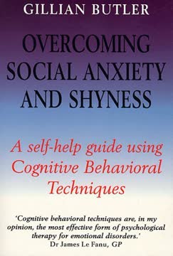 Overcoming Social Anxiety and Shyness Summary
