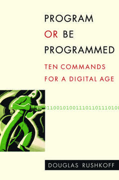 Program or Be Programmed Summary