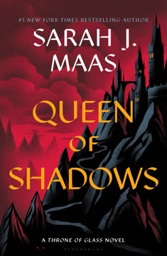 Queen of Shadows Summary