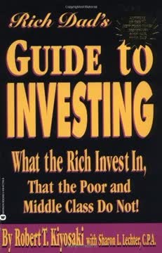 Rich Dad's Guide to Investing Summary