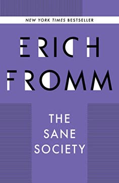 The Sane Society Summary