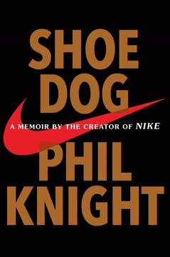 Shoe Dog Summary