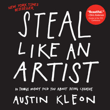 Steal Like an Artist Summary