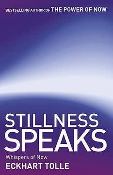 Stillness Speaks Summary