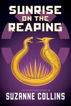 Sunrise on the Reaping Summary
