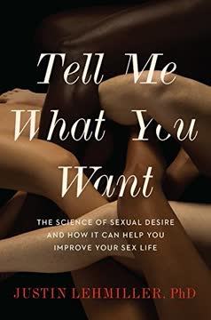 Tell Me What You Want Summary