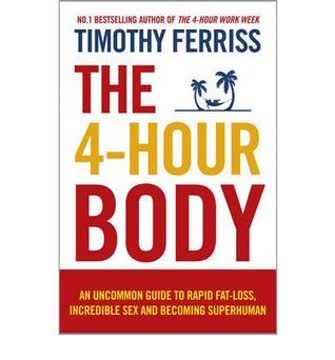 The 4-Hour Body Summary