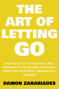 The Art of Letting GO Summary