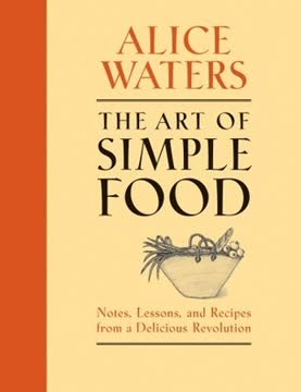 The Art of Simple Food Summary