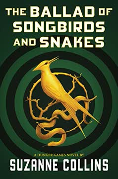 The Ballad of Songbirds and Snakes Summary