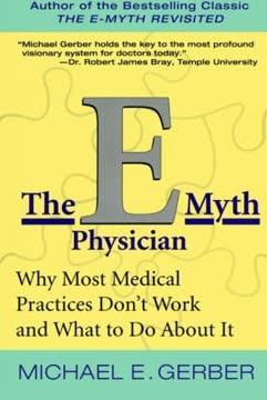 The E-Myth Physician Summary