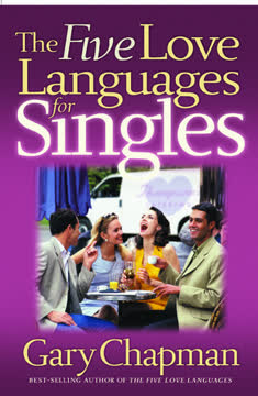 The Five Love Languages for Singles Summary