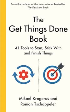 The Get Things Done Book Summary